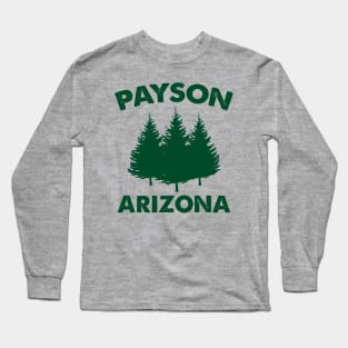 Payson Arizona Long Sleeve T-Shirt